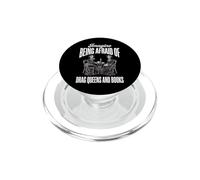 Imagine Being Afraid of Drag Queens and Books PopSockets PopGrip para MagSafe