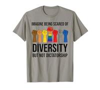 Imagine Being Scared of Diversity But Not Dictatorship Sign Camiseta