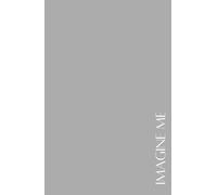 Imagine Me: Imagine Me Guided Journal