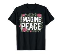 Imagine Peace Floral Message Inspirational Art Camiseta