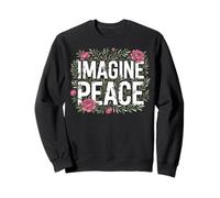 Imagine Peace Floral Message Inspirational Art Sudadera