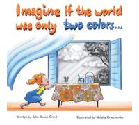 Imagine the world was only two colors...