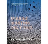 Imagine Wanting Only This – Random House