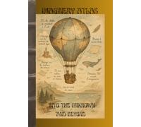 Imaginery Atlas: Notebook fantasy, western, adventure, space, illustrated pages for a fun and original diary