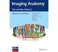 Imaging Anatomy: Text and Atlas Volume 2: Abdomen and Pelvis (The Atlas of Imaging Anatomy, 2)