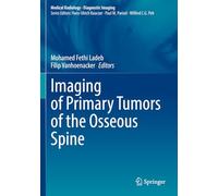 Imaging of Primary Tumors of the Osseous Spine (Medical Radiology)