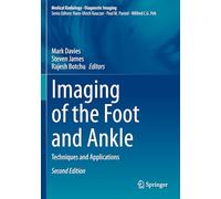 Imaging of the Foot and Ankle: Techniques and Applications (Medical Radiology)