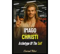 Imago Christi: Archetype Of The Self