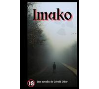 Imako: novella post-apocalyptique pour lecteurs avertis (Collection Mauvais rêves)