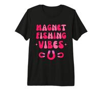 Imán Pesca Vibes Magnético Fisherman Treasure Hunter Lady Camiseta Premium