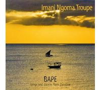 Imani Ngoma Troupe - Bape
