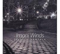 Imani Winds - Startin' Sumthin