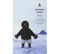 Imaqa: Une aventure au Groenland