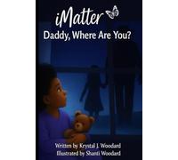 iMatter: Daddy, Where Are You?