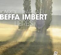 Imbert Raphael & Be - Libres