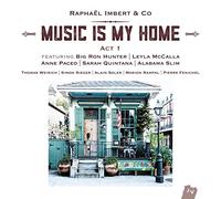 Imbert, Raphael - Music Is My Home-Act 1