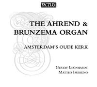Imbruno, Matteo Leonhardt, Gustav - Órgano Ahrend & Brunzema /Leonhardt, Imbruno