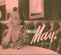 Imelda May - Love Tattoo