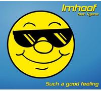 Imhoof Feat.Tylene - Such a Good Feeling [Vinyl Maxi-Single]