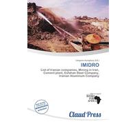 IMIDRO: List of Iranian companies, Mining in Iran, Cement plant, Esfahan Steel Company, Iranian Aluminum Company