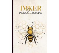 Imkerin Geschenk: Imker Buch für Notizen Buch A5 Notizbuch mit Biene Schreibheft liniert als Tagebuch und Notizheft zum Imkern Geschenkidee für Bienenzüchter und Liebhaber von Bienen und Honig