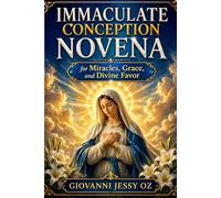 Immaculate Conception Novena for Miracles, Grace, and Divine Favor