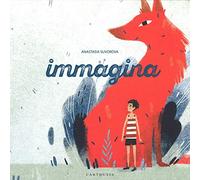Immagina. Ediz. a colori (Silent book)