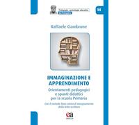 Immaginazione e apprendimento (Pedagogia e psicologia educativa)