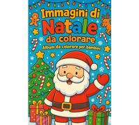 Immagini di Natale da colorare: Album da colorare per bambini