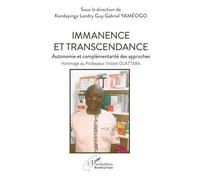 Immanence et transcendance: Autonomie et complémentarité des approches - Hommage au Professeur Vincent OUATTARA (Harmattan Burkina Faso)