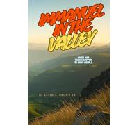 Immanuel in the Valley: When Bad Things Happen to Good People