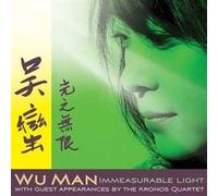 Immeasurable Light by Wu Man with The Kronos Quartet (2010-10-05)