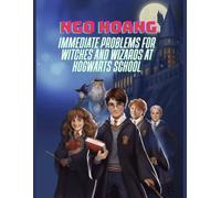 Immediate Problems for Witches and Wizards at Hogwarts School