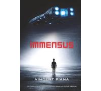 Immensus: Un thriller de science-fiction dans un futur proche (Ère Immensus)