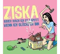 Immer Mach Ich Es Kaputt, Wenn Ich Glückli
