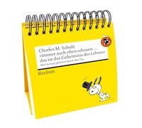 'Immer nach oben schauen ... das ist das Geheimnis des Lebens'. Mit Snoopy gelassen durch den Tag (Tischaufsteller): Snoopy für jeden Tag - ... den besten Comics und Weisheiten der Peanuts