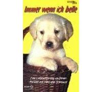 Immer wenn ich belle [Alemania] [VHS]
