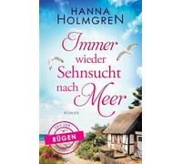 Immer wieder Sehnsucht nach Meer (Zeit für Rügen 5)