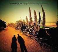 Immersion - Analogue Creatures Living On An Island
