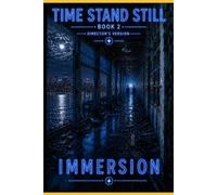 Immersion: Book 2 (Time Stand Still)