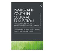 Juventud inmigrante en transición cultural – Aculturación, identidad y adaptación – Routledge