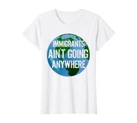 Immigrants Ain't Going Anywhere Continente Americano Design Camiseta gráfica económica