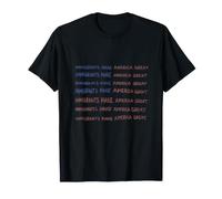 Immigrants Make America Great Statement Design - Variedad Camiseta