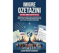 Immigrating to the USA: What You Must Know Before You Move (Haitian Creole Edition): (Liv sa a ekri an Kreyòl Ayisyen)