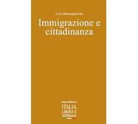Immigrazione e cittadinanza (L'Italia che vorrei)