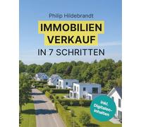 Immobilienverkauf in 7 Schritten