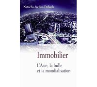 Immobilier: L'Asie, la bulle et la mondialisation