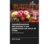 Immobilizzazione dell'enzima e sue applicazioni sul succo di frutta: Enzimi immobilizzati: Usi
