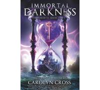 Immortal Darkness: The Immortal Series, Book 4