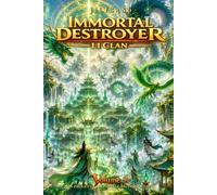Immortal Destroyer: Li Clan: Volume I: 1 (Immortal Destroyer (ITA) - La Collezione Completa)